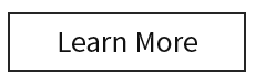 Learn More Learn More